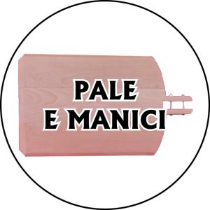 Pale e manici